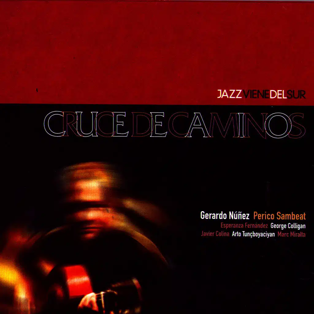 Gerardo Núnez & Perico Sambeat