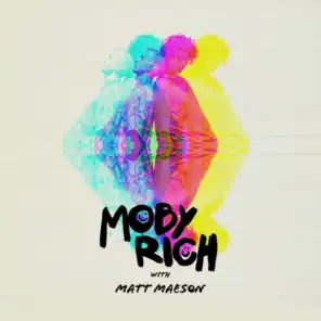 Mob Rich & Matt Maeson