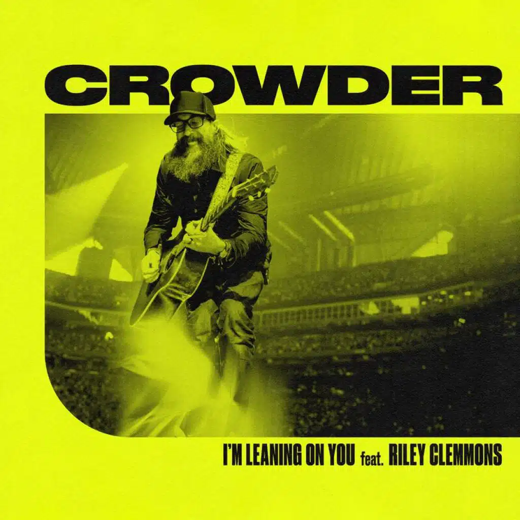 I'm Leaning On You (feat. Riley Clemmons)