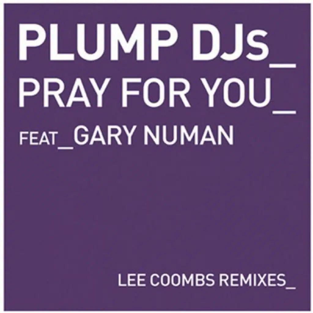 Pray For You (Lee Coombs Vocal Mix) [feat. Gary Newman]