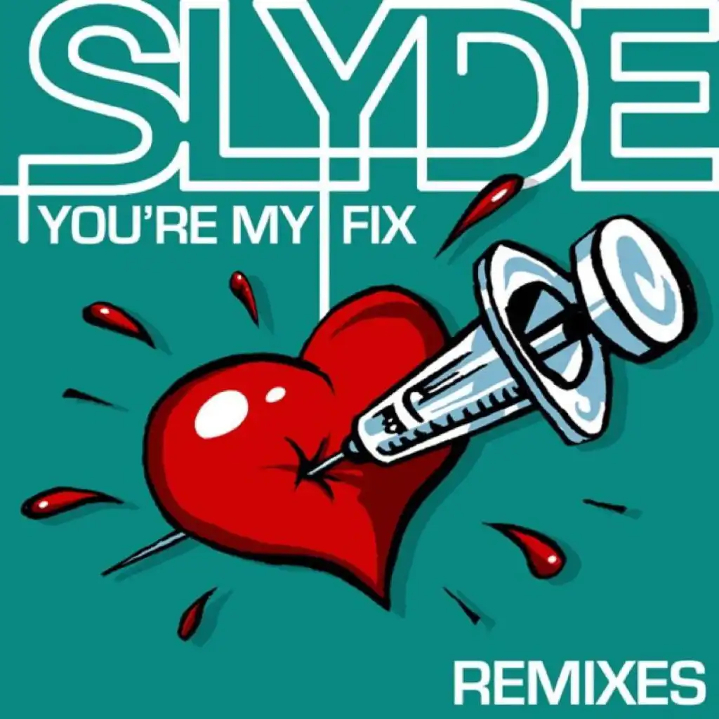 You're My Fix Remixes