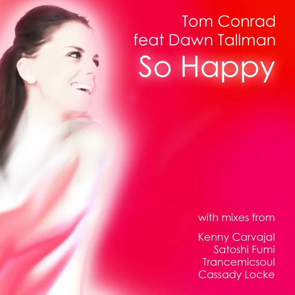 So Happy (Satoshi Fumi Vocal Mix) [feat. Dawn Tallman]