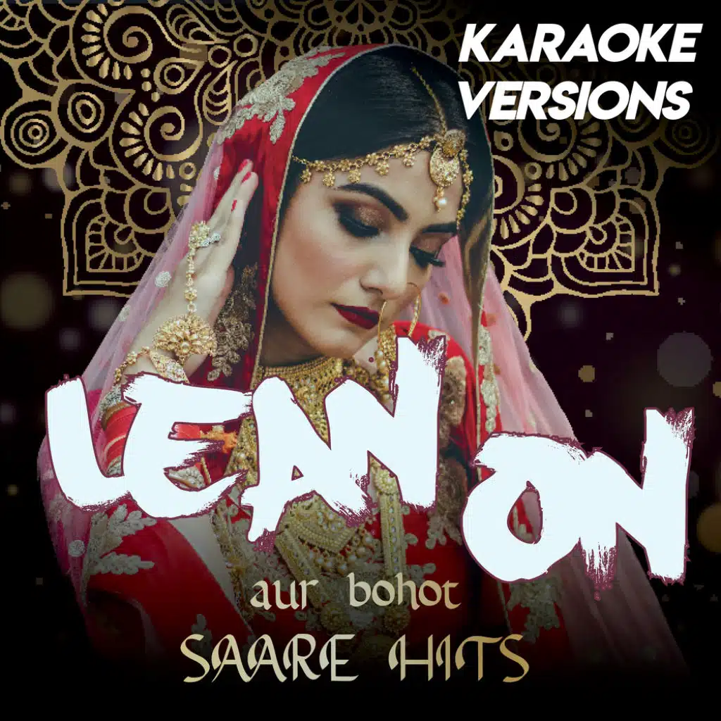 Lean On Compilation aur bohot SAARE HITS