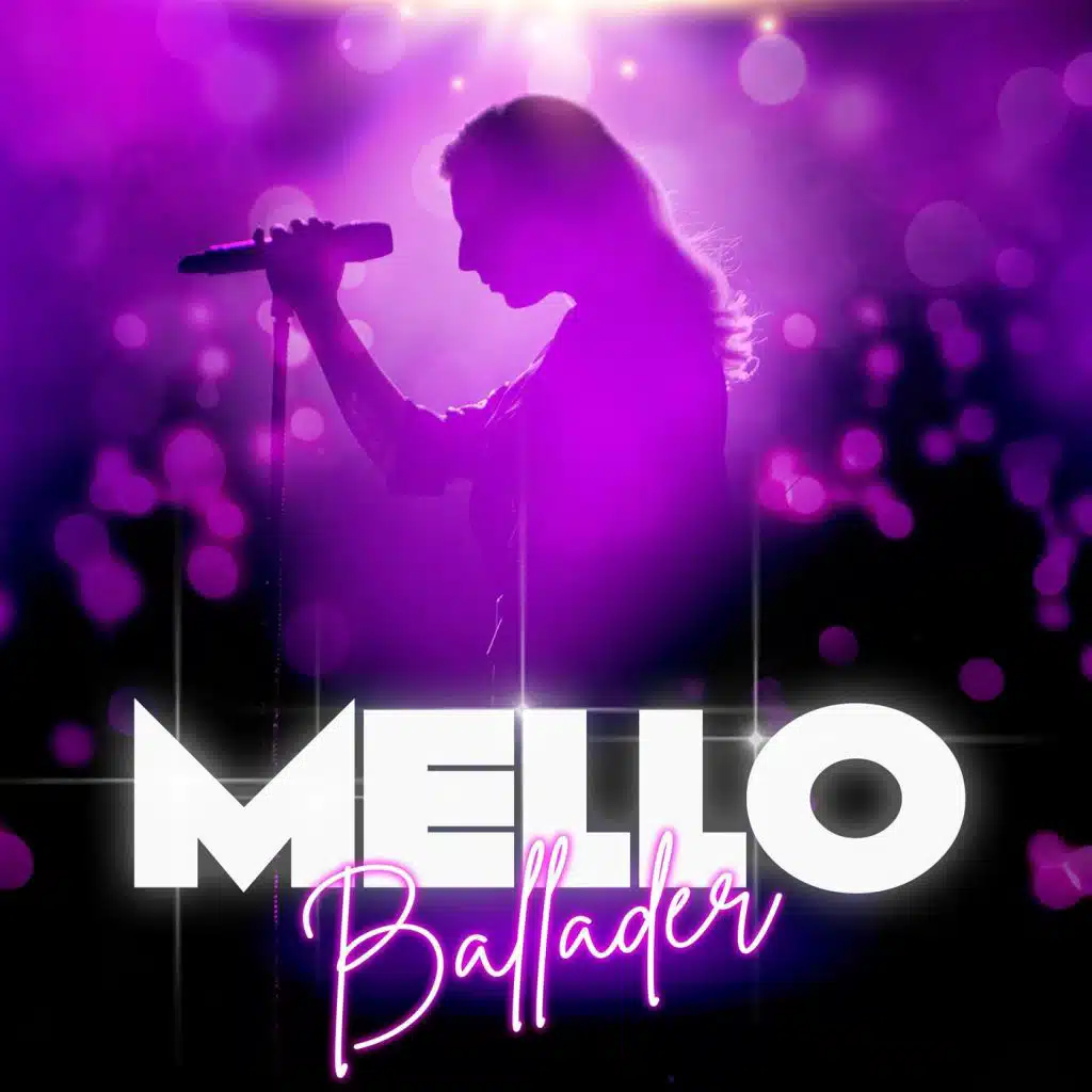 Mello Ballader