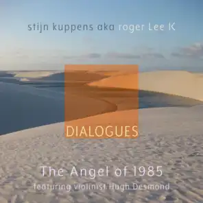 The Angel of 1985 (Dialogue with Violin)
