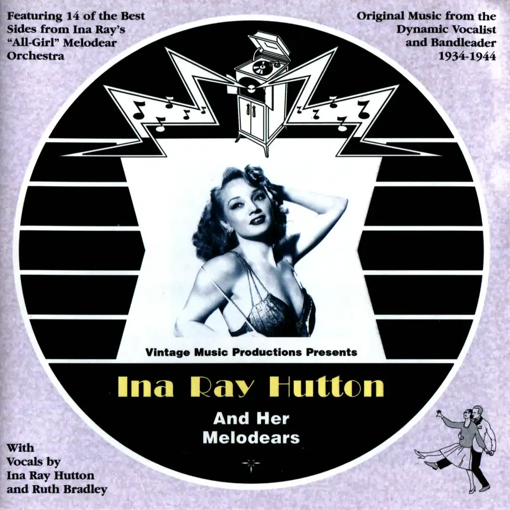 Ina Ray Hutton and Her Melodears (1934 - 1944)