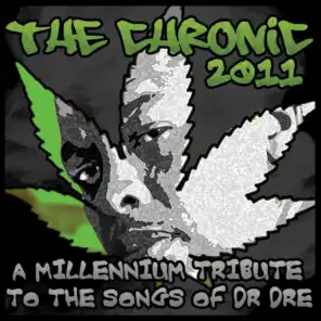 The Chronic 2011: A Tribute To The Songs Of Dr. Dre