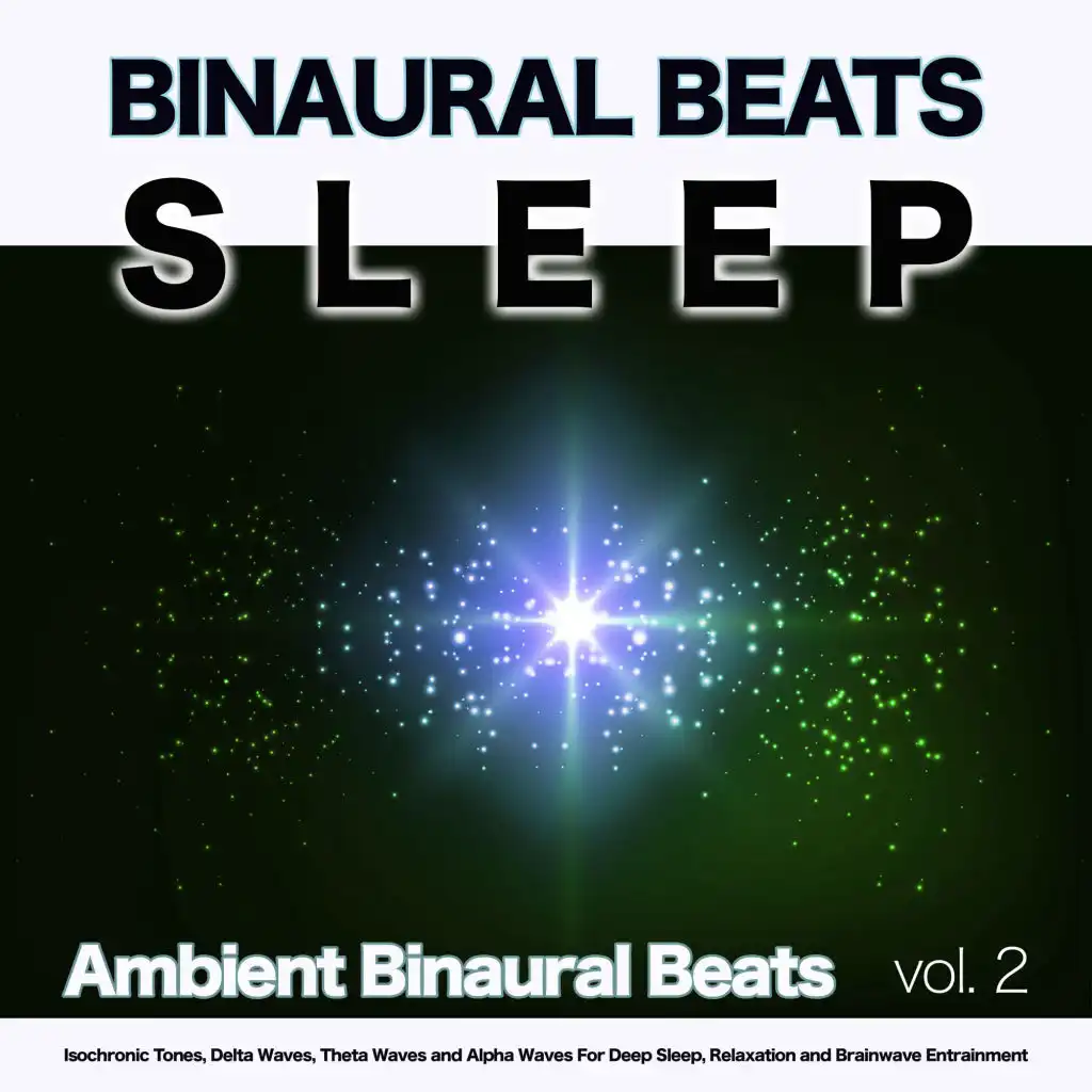 Binaural Beats, Binaural Beats Sleep, The Deep Sleep Music Academy