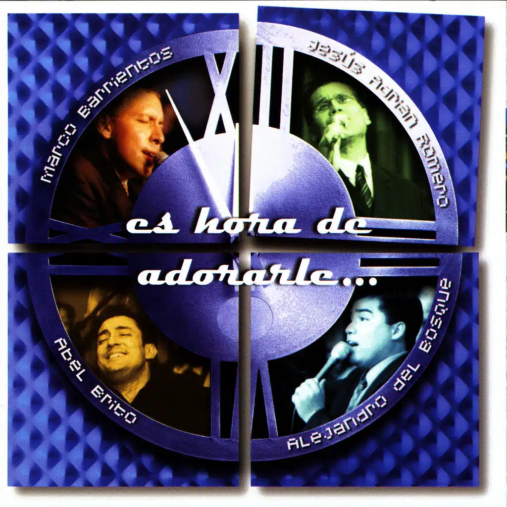 Es Hora de Adorarle