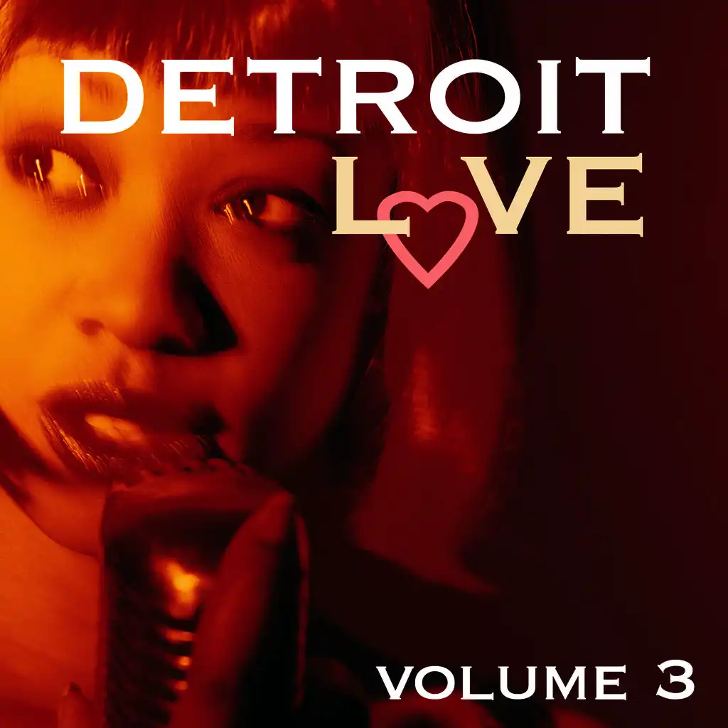 Detroit Love Volume 3