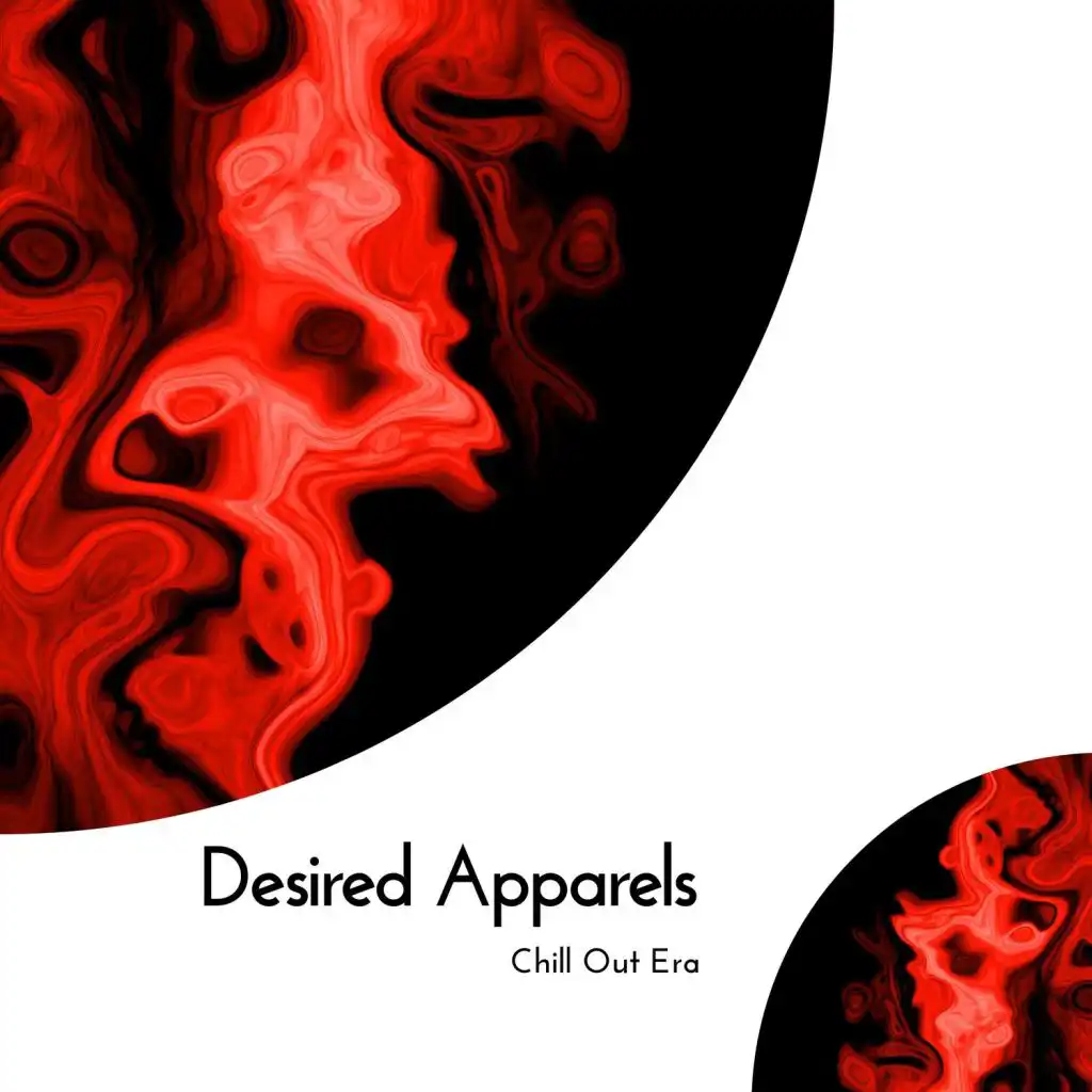 Desired Apparels - Chill Out Era