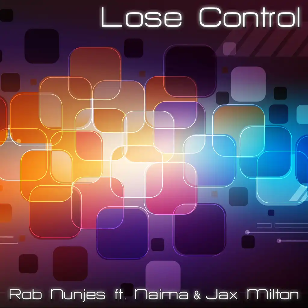 Lose Control (Acapella Vocal Mix) [feat. Naima & Jax Milton]