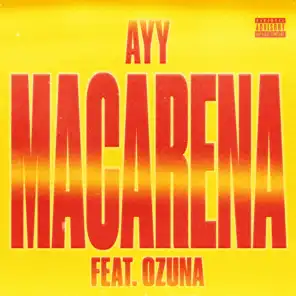Ayy Macarena (Remix)