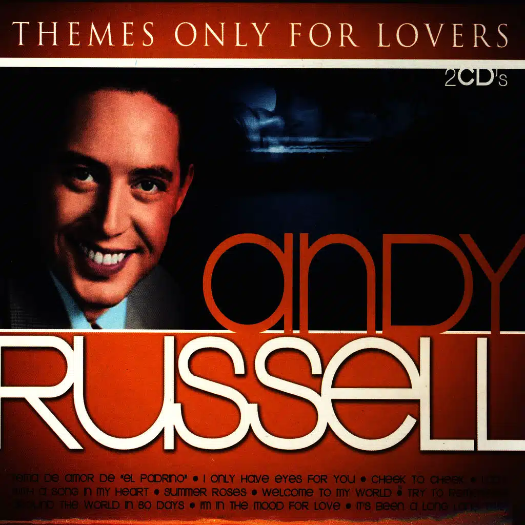 Andy Russell. Themes Only For Lovers