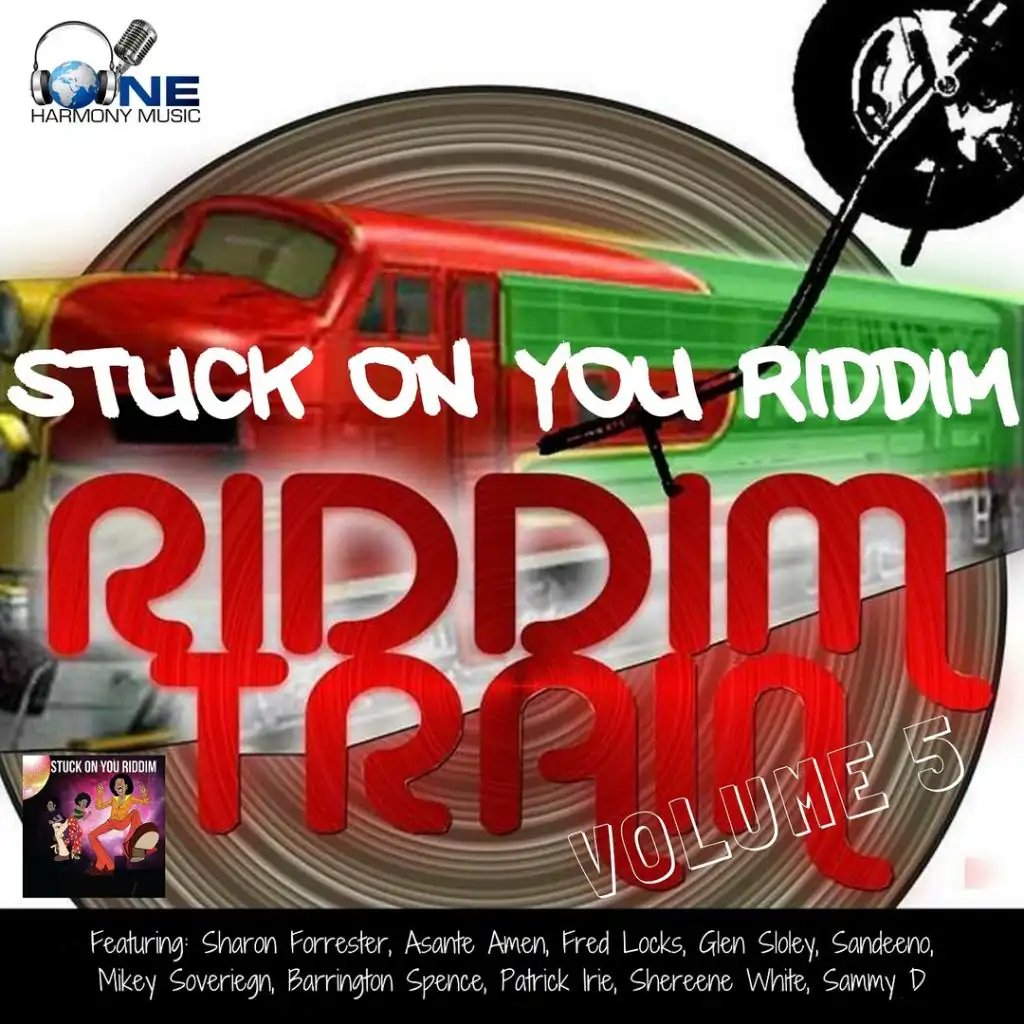 Riddim Train Volume 5 - Stuck On You Riddim