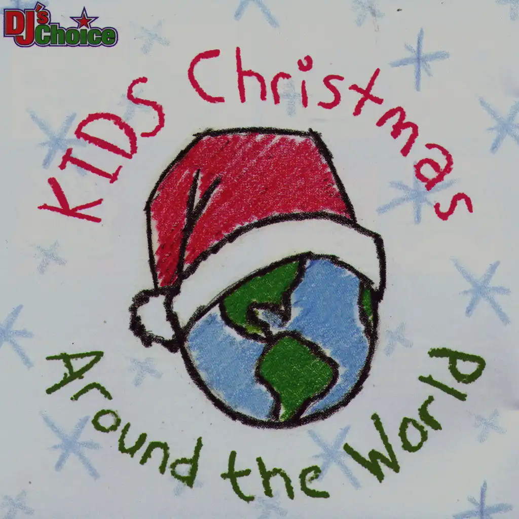 DJ's Choice - Kids Christmas Around The World