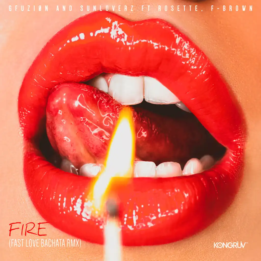 Fire (Fast Love Bachata Rmx) [feat. Rosette & F-Brown]