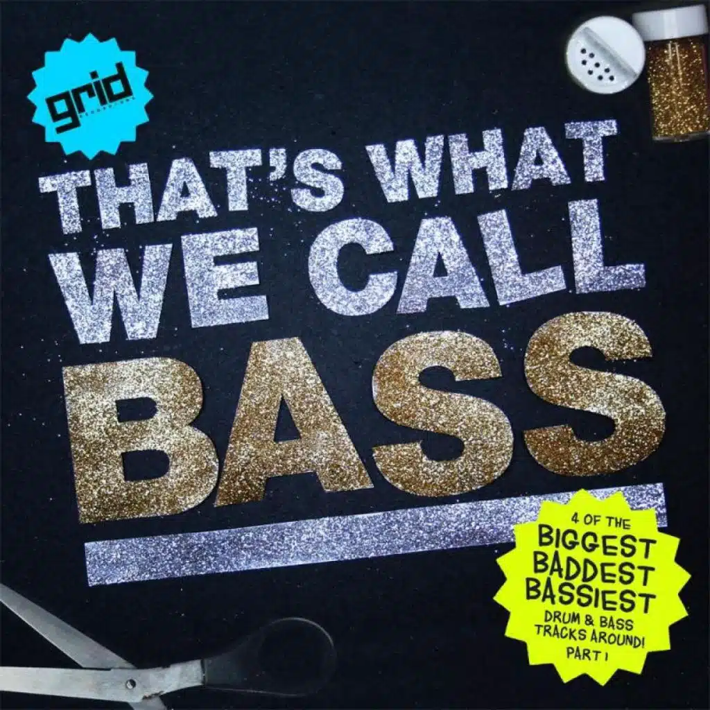 That's What We Call Bass