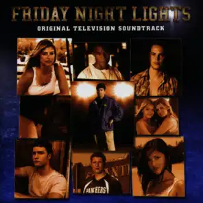 Friday Night Lights - Original Television Soundtrack