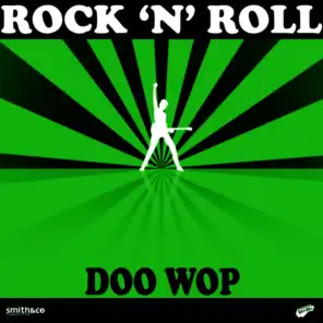 Rock 'n' Roll - Doo Wop