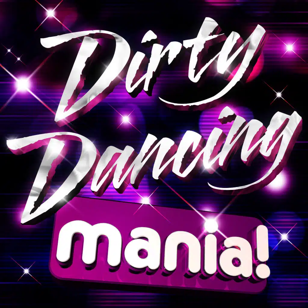 Dirty Dancing Mania - 20 massive Dirty Dancing anthems