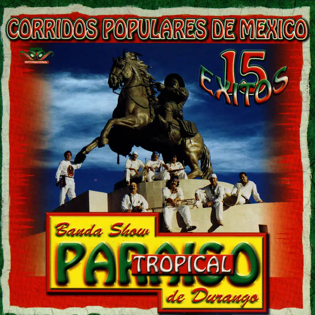 Corridos Populares De Mexico- 15 Anos