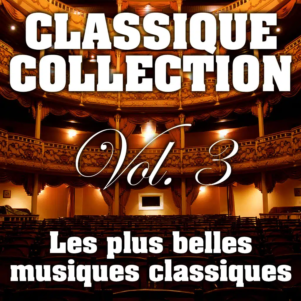 Les Plus Belles Musiques Classiques Vol. 3