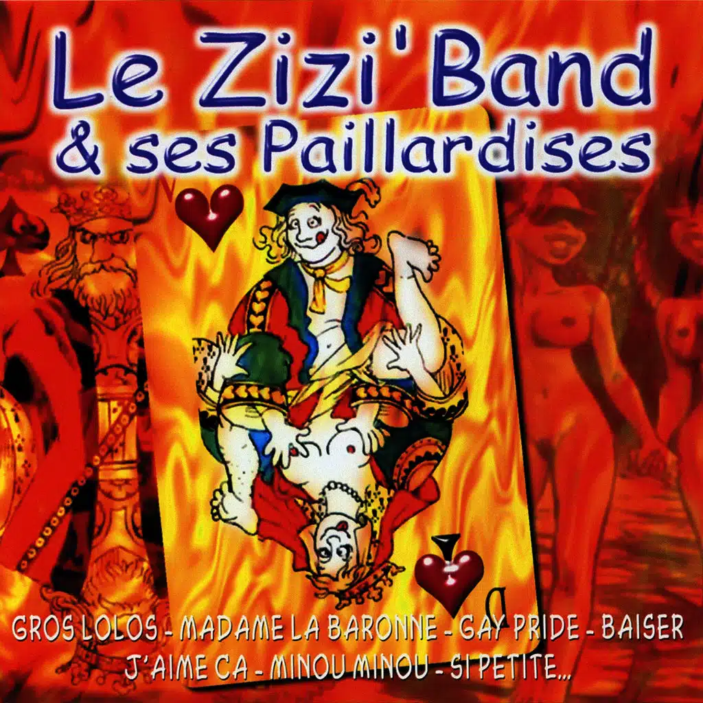 Le Zizi' Band Et Ses Paillardises