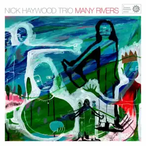 Many Rivers (feat. Nick Haywood, Colin Hopkins & Niko Schäuble)