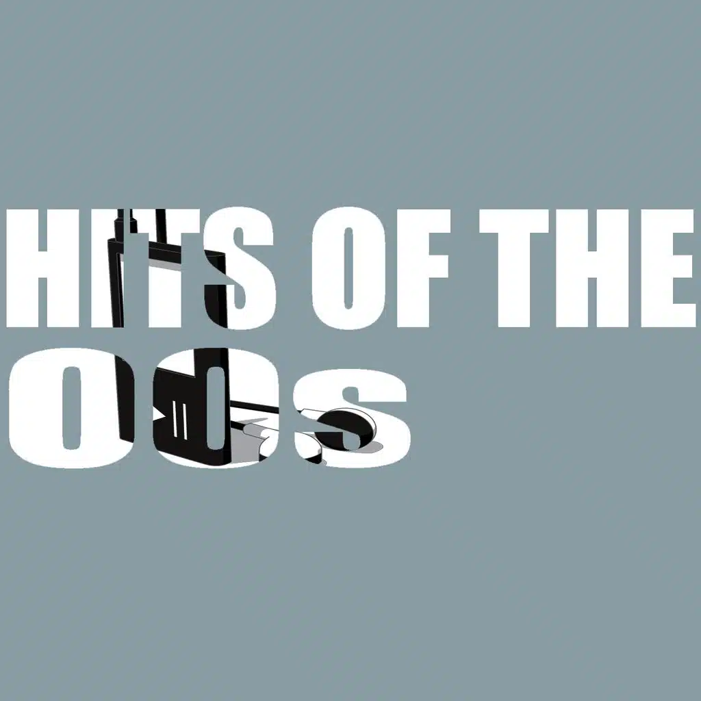 Hits Of The 00's