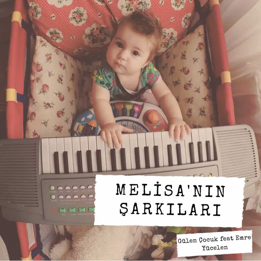 Melisa'nın Şarkıları (feat. Emre Yücelen)