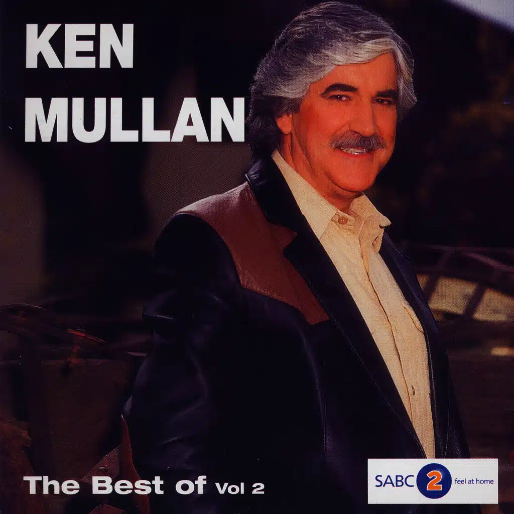 The Best of Ken Mullan Volume 2
