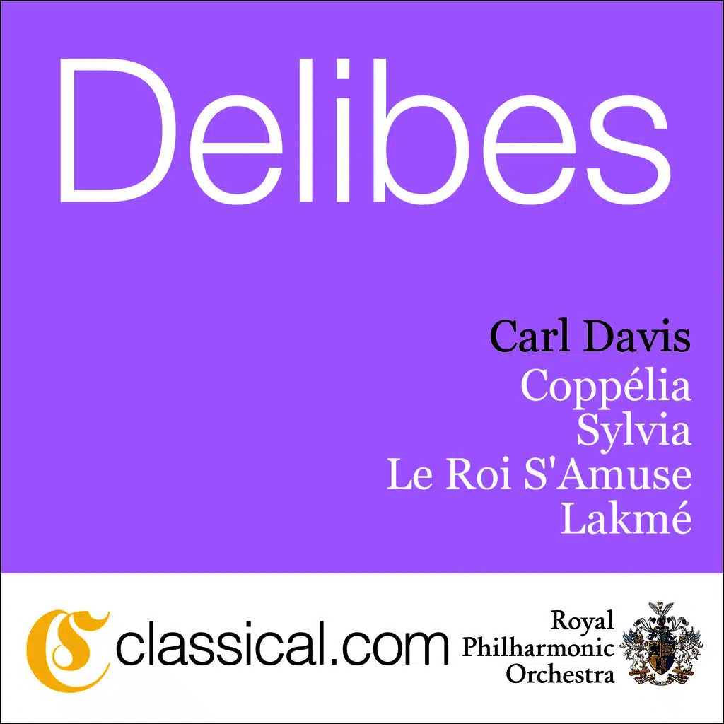 Sylvia - Act III: March et Cortege de Bacchus