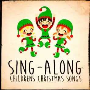 Sing-Along Children's Christmas Songs