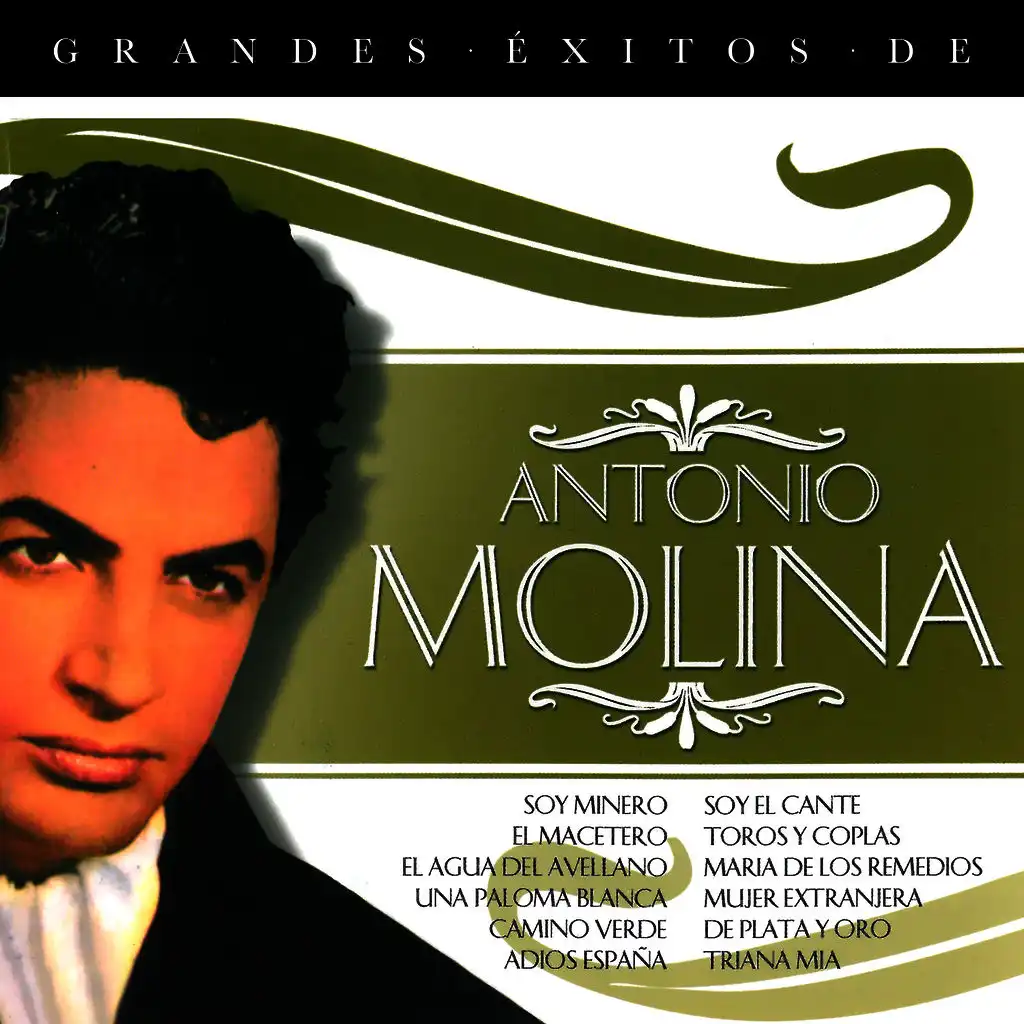 Grandes Éxitos de Antonio Molina