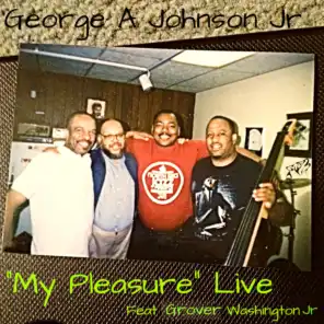 My Pleasure (feat. Groover Washungton Jr)