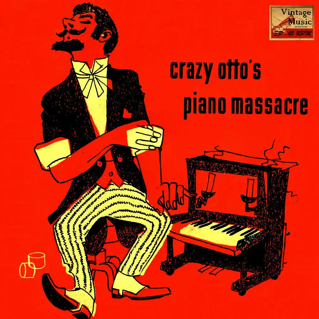 Vintage Belle Epoque Nº 28 - EPs Collectors, "Crazy Otto's Piano Massacre"