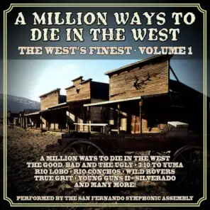 A Million Ways To Die In The West:  The West's Finest Volume 1
