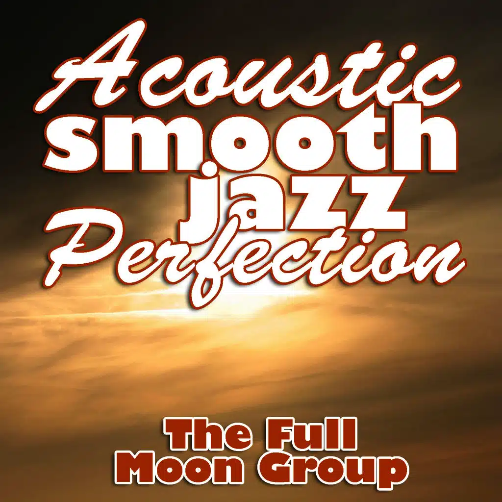 Acoustic Smooth Jazz Perfection