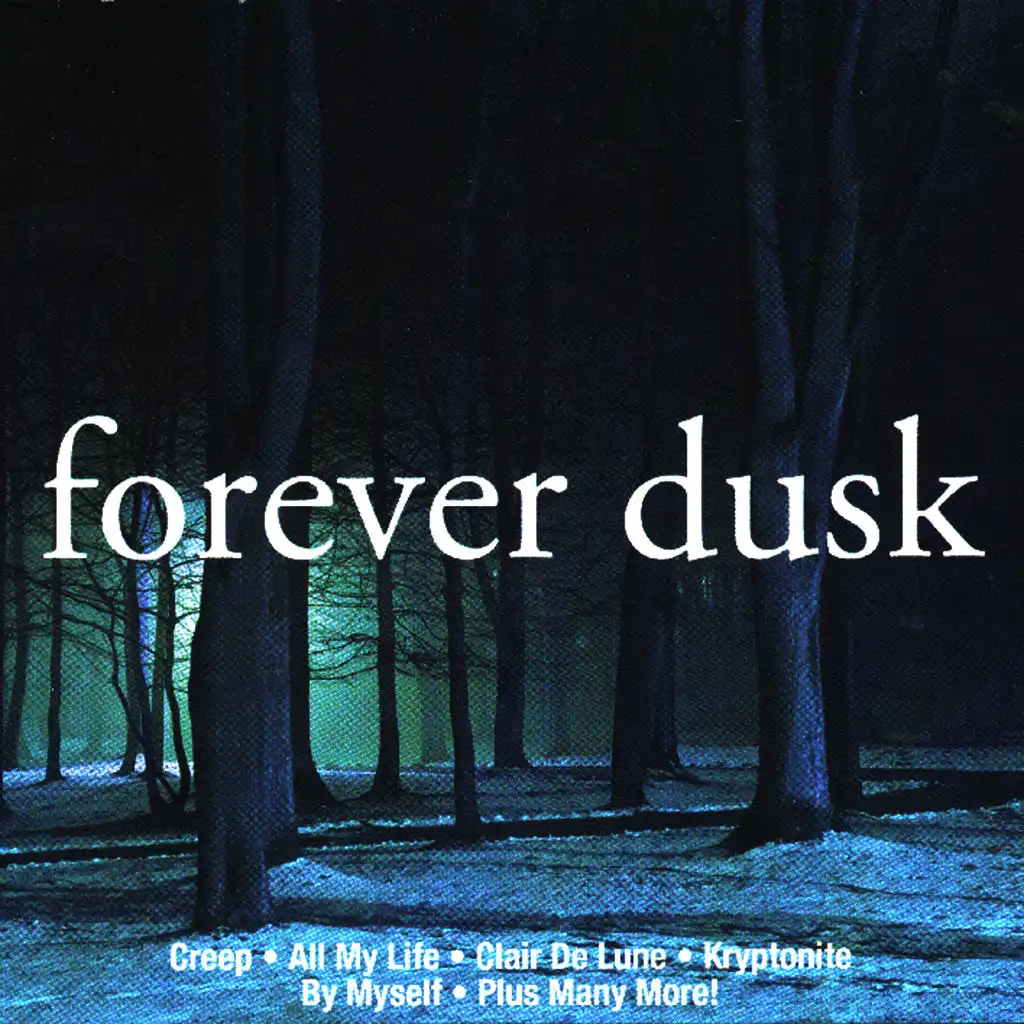 Forever Dusk