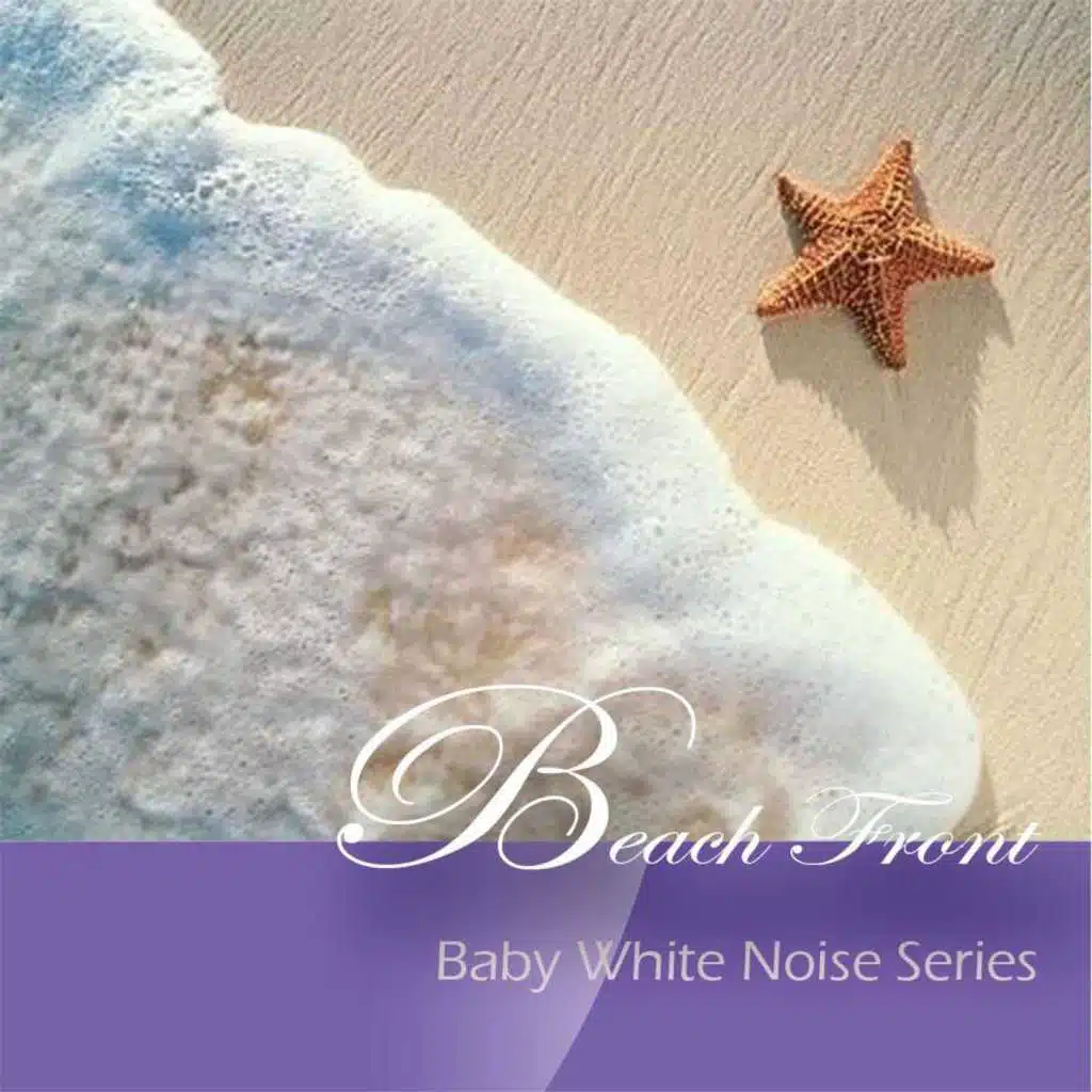 Beach Front (Baby White Noise Series)