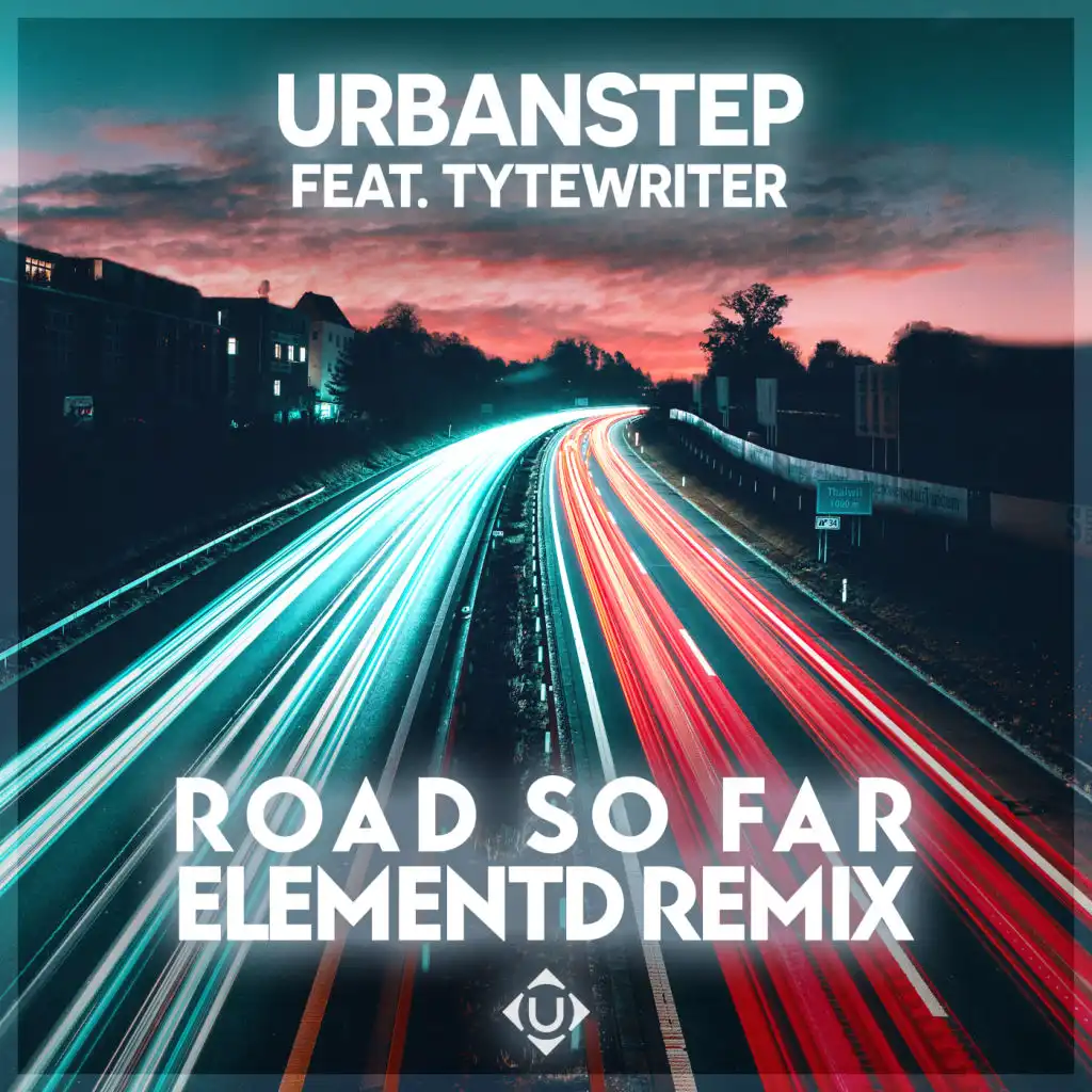 Road So Far (ElementD Remix) [feat. TyteWriter]