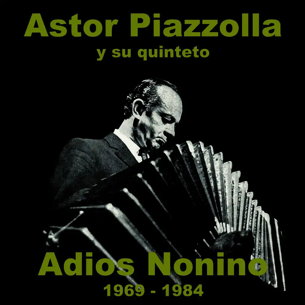 Adios Nonino (Versión en vivo 1984)