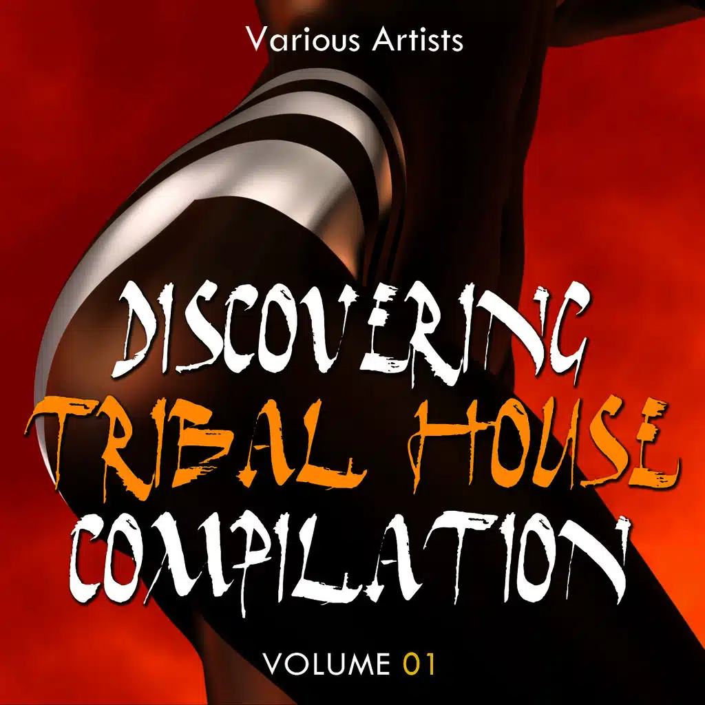 Discovering Tribal House Compilation Volume 1