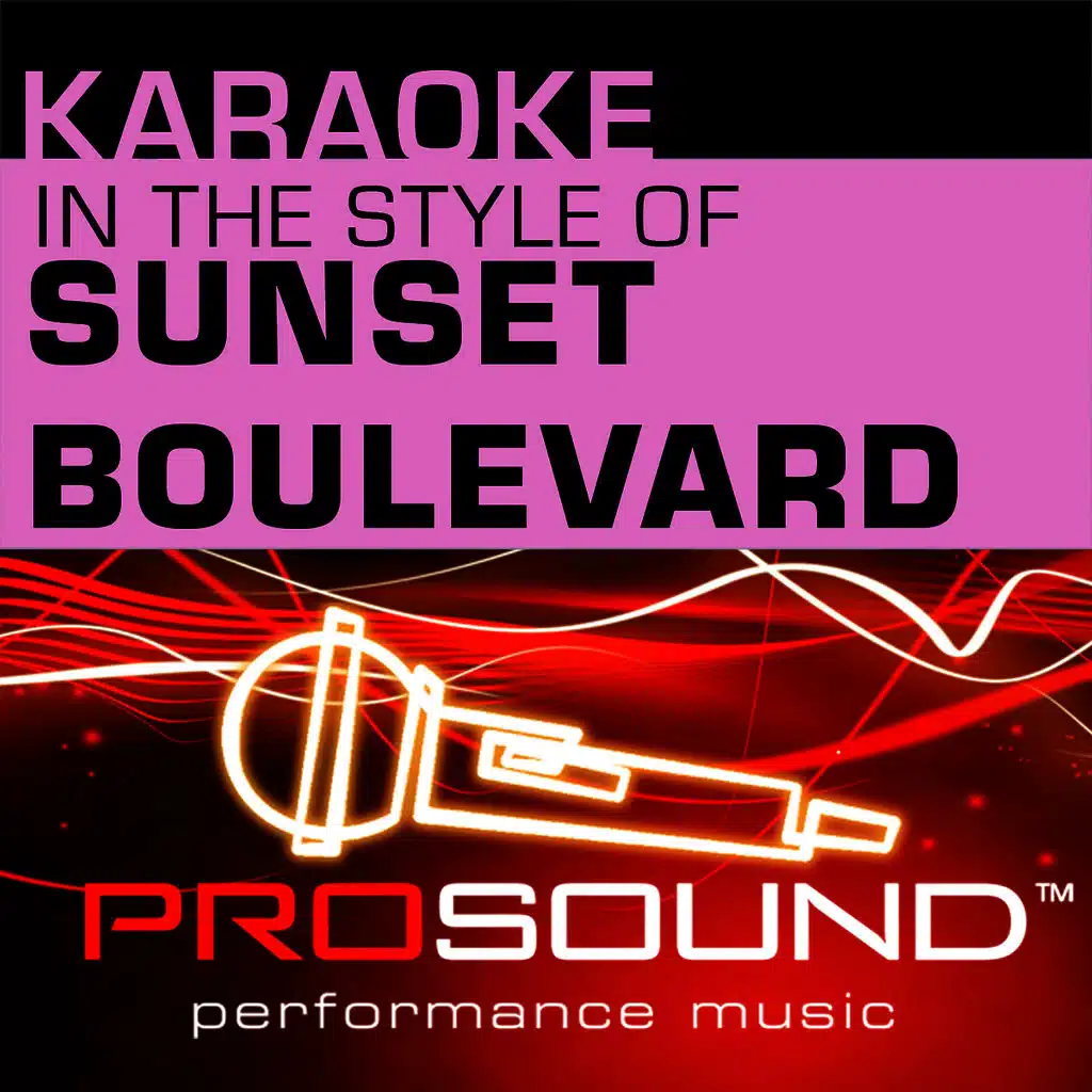 Karaoke - In the Style of Sunset Boulevard - EP (Professional Performance Tracks)