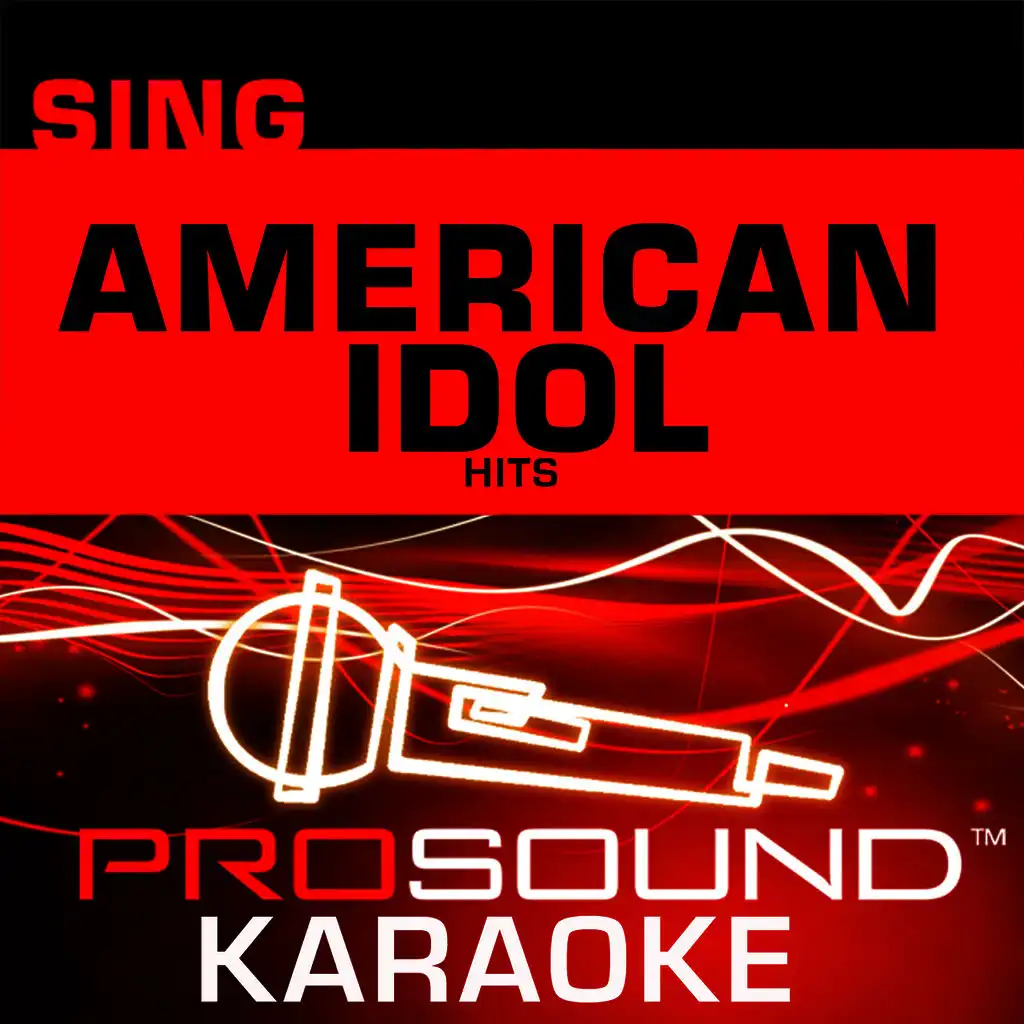 Sing American Idol Hits (Karaoke Performance Tracks)