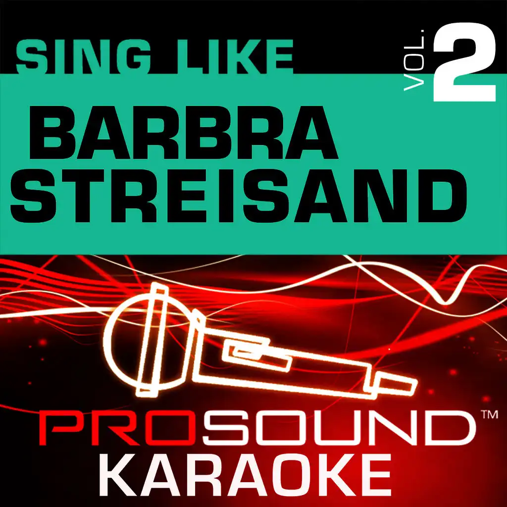 Someone That I Used To Love (Karaoke Instrumental Track) [In the Style of Barbra Streisand]