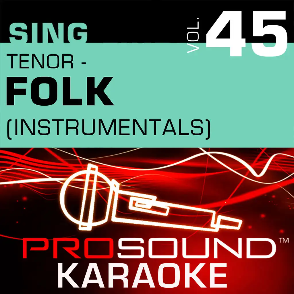 Sing Tenor - Folk, Vol. 45 (Karaoke Performance Tracks)