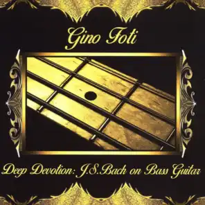 Suite 1 in G Major for Unaccompanied Cello, BWV 1007: I. Prelude (Arr. in D Major for Bass Guitar by Gino Foti)