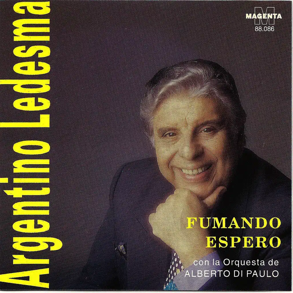 Argentino Ledesma - Fumando espero